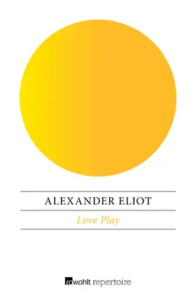 Eliot |  Love Play | Buch |  Sack Fachmedien