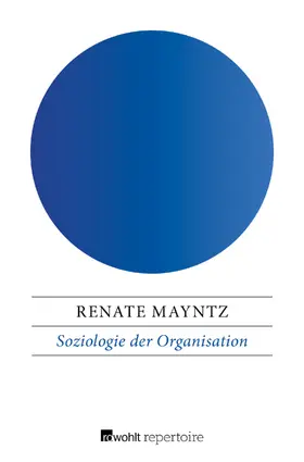 Mayntz / Grassi |  Soziologie der Organisation | Buch |  Sack Fachmedien
