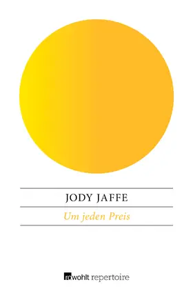 Jaffe |  Um jeden Preis | Buch |  Sack Fachmedien