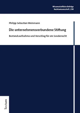 Weinmann |  Die unternehmensverbundene Stiftung | Buch |  Sack Fachmedien