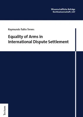 Treves |  Equality of Arms in International Dispute Settlement | Buch |  Sack Fachmedien