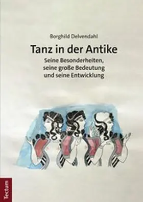 Delvendahl | Tanz in der Antike | E-Book | www.sack.de