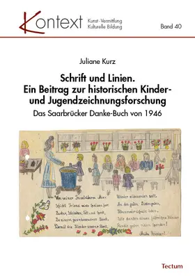 Kurz |  Schrift und Linien. Ein Beitrag zur historischen Kinder- und Jugendzeichnungsforschung | eBook | Sack Fachmedien