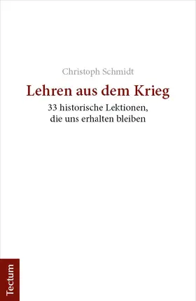 Schmidt |  Lehren aus dem Krieg | Buch |  Sack Fachmedien