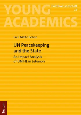 Behne |  UN Peacekeeping and the State | Buch |  Sack Fachmedien
