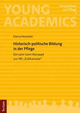 Henseler |  Historisch-politische Bildung in der Pflege | eBook | Sack Fachmedien