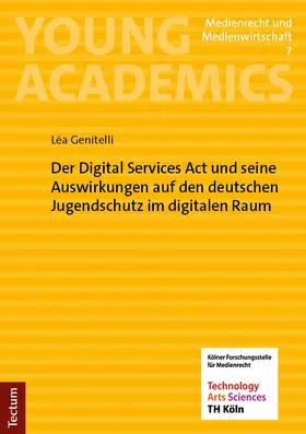Genitelli |  Der Digital Services Act und seine Auswirkungen auf den deutschen Jugendschutz im digitalen Raum | eBook | Sack Fachmedien