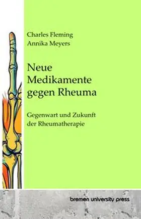 Fleming / Meyers |  Neue Medikamente gegen Rheuma | Buch |  Sack Fachmedien