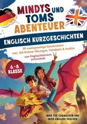 Kemicha / Barnard Schaupp / Wahlers |  Mindys und Toms Abenteuer – Englische Kurzgeschichten Klasse 6–8: Einfach Englisch lernen | Buch |  Sack Fachmedien