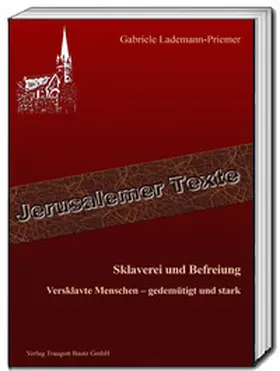 Lademann-Priemer / Goßmann |  Sklaverei und Befreiung | Buch |  Sack Fachmedien