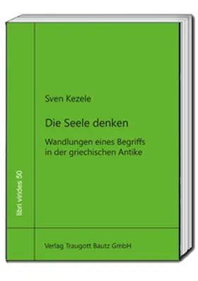 Kezele |  Die Seele denken | Buch |  Sack Fachmedien
