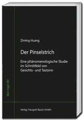 Huang | Der Pinselstrich | Buch | 978-3-68911-056-7 | www.sack.de
