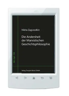 Zagvozdkin / Sepp |  Die Andersheit der Marxistischen Geschichtsphilosophie | eBook | Sack Fachmedien