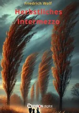 Wolf |  Herbstliches Intermezzo | eBook | Sack Fachmedien