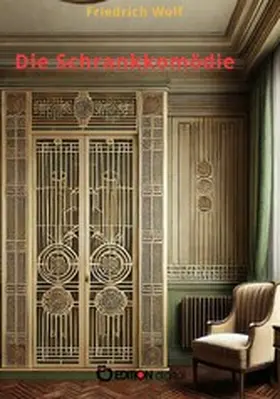 Wolf |  Die Schrankkomödie | eBook | Sack Fachmedien