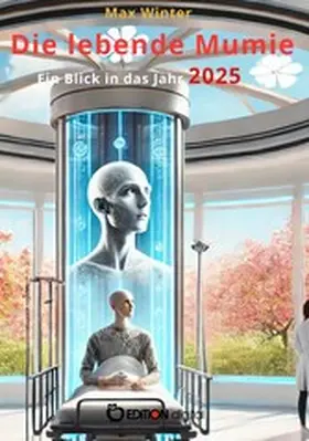 Winter |  Die lebende Mumie | eBook | Sack Fachmedien