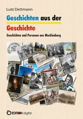 Dettmann |  Geschichten aus der Geschichte | eBook | Sack Fachmedien