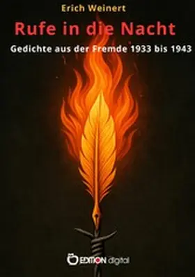 Weinert |  Rufe in die Nacht. Gedichte aus der Fremde 1933 bis 1943 | eBook | Sack Fachmedien