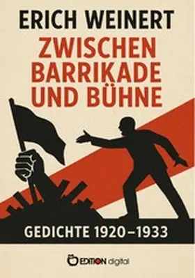 Weinert |  Zwischen Barrikade und Bühne | eBook | Sack Fachmedien