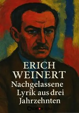 Weinert |  Nachgelassene Lyrik aus drei Jahrzehnten | eBook | Sack Fachmedien