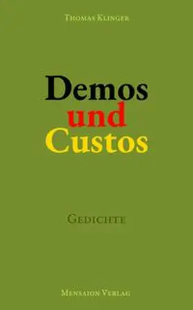 Klinger | Demos und Custos | Buch | 978-3-68918-007-2 | www.sack.de