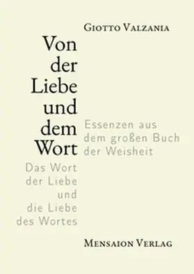 Valzania |  Von der Liebe und dem Wort | Buch |  Sack Fachmedien