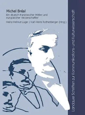 Lüger / Rothenberger |  Michel Bréal - ein deutsch-französischer Mittler und europäischer Wissenschaftler | Buch |  Sack Fachmedien