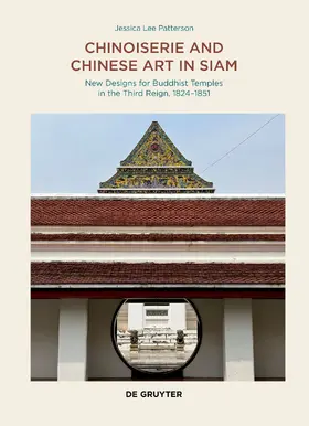 Patterson |  Chinoiserie and Chinese Art in Siam | Buch |  Sack Fachmedien