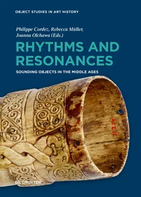 Cordez / Müller / Olchawa |  Rhythms and Resonances | Buch |  Sack Fachmedien