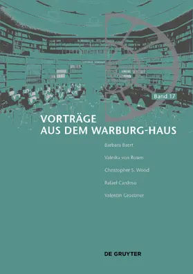 Baert / von Rosen / Wood |  Band 17 Vorträge aus dem Warburg-Haus | Buch |  Sack Fachmedien