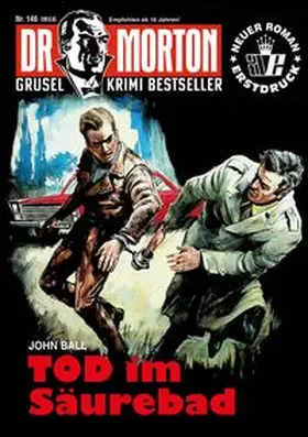 Ball / Romantruhe |  Dr. Morton Nr. 146: Tod im Säurebad | Buch |  Sack Fachmedien