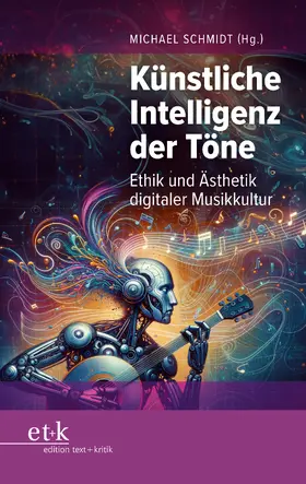 Schmidt |  Künstliche Intelligenz der Töne | Buch |  Sack Fachmedien
