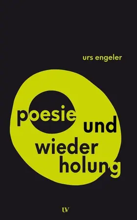 Engeler |  poesie und wiederholung | Buch |  Sack Fachmedien
