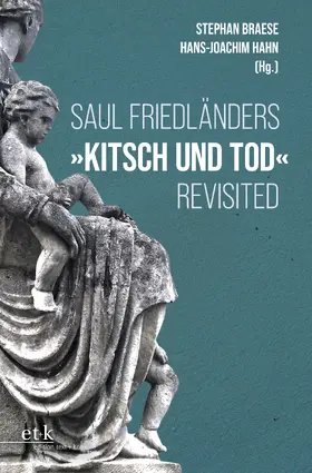  Saul Friedländers "Kitsch und Tod" revisited | eBook | Sack Fachmedien