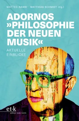 Nanni / Schmidt |  Adornos "Philosophie der neuen Musik" | Buch |  Sack Fachmedien