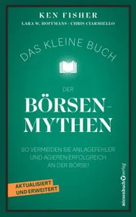 Fisher / Hoffmans / Ciarmiello |  Das kleine Buch der Börsenmythen | eBook | Sack Fachmedien