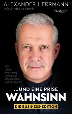 Herrmann |  ... und eine Prise Wahnsinn - Die Business-Edition | Buch |  Sack Fachmedien