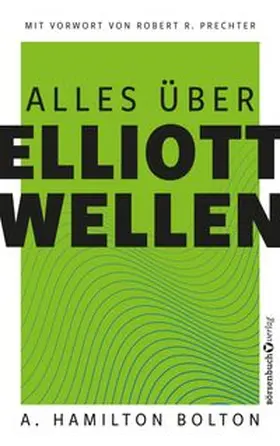 Bolton |  Alles über Elliott-Wellen | eBook | Sack Fachmedien