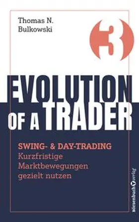 Bulkowski |  Evolution of a Trader - Swing- & Daytrading | Buch |  Sack Fachmedien