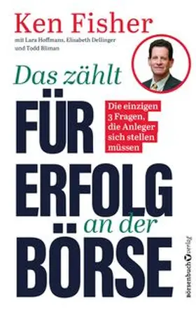 Fisher / Hoffmans / Dellinger |  Das zählt für Erfolg an der Börse | eBook | Sack Fachmedien