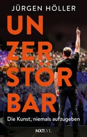 Höller |  Unzerstörbar | eBook | Sack Fachmedien