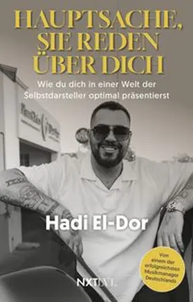 El-Dor |  Hauptsache, sie reden über dich | eBook | Sack Fachmedien