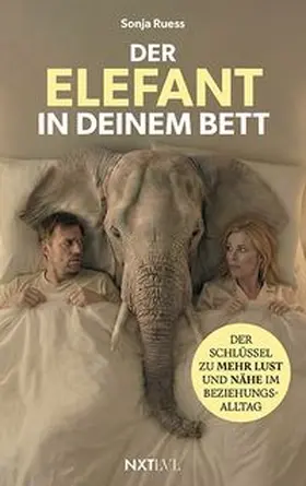 Ruess |  Der Elefant in deinem Bett | eBook | Sack Fachmedien