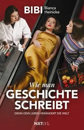 Heinicke |  Wie man Geschichte schreibt | eBook | Sack Fachmedien
