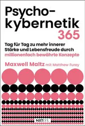 Maltz / Furey |  Psychokybernetik 365 | eBook | Sack Fachmedien