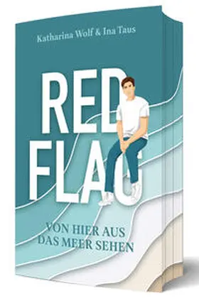 Taus / Wolf |  Red Flag - Von hier aus das Meer sehen | Buch |  Sack Fachmedien
