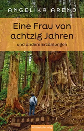 Arend |  Eine Frau von achtzig Jahren und andere Erzählungen | Buch |  Sack Fachmedien