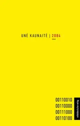 Kaunaite |  2084 | eBook | Sack Fachmedien