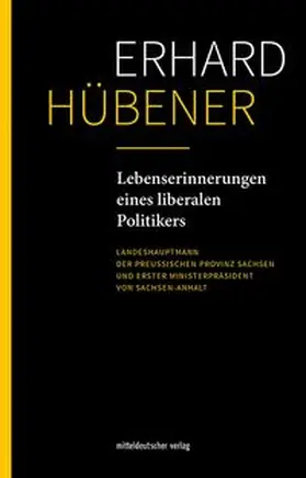 Reichel / Tullner | Lebenserinnerungen eines liberalen Politikers | Buch | 978-3-68948-177-3 | www.sack.de