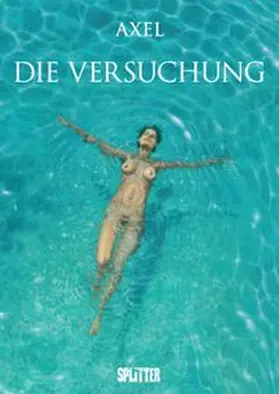 Axel |  Die Versuchung | Buch |  Sack Fachmedien